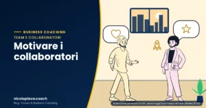 Illustrazione in stile disegnato che mostra due persone che dialogano, con fumetti che richiamano il tema: rappresenta come motivare i collaboratori oltre gli incentivi